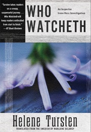 Who Watcheth (Helene Tursten)