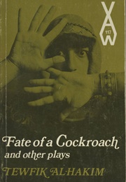 Fate of a Cockroach (Tawfiq Al-Hakim)