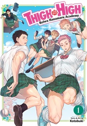 Thigh High: Reiwa Hanamaru Academy, Vol. 1 (Kotobuki)