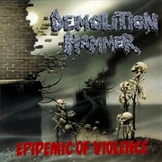 Demolition Hammer - Epidemic of Violence