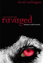 Ravaged (David Wellington)