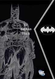 The Batman Files (Matthew K. Manning)