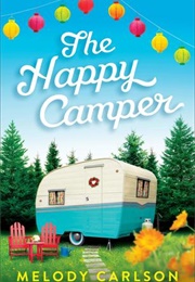 The Happy Camper (Melody Carlson)