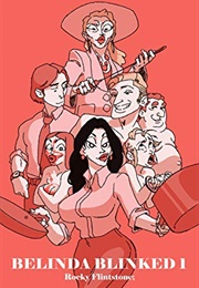 Belinda Blinked (Rocky Flintstone)