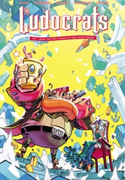 The Ludocrats (Kieron Gillen, Jim Rossignol)