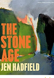 The Stone Age (Jen Hadfield)