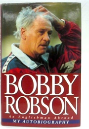 An Englishman Abroad (Bobby Robson)