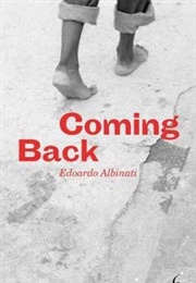 Coming Back (Edoardo Albinati)