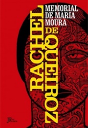 Memorial De Maria Moura (Rachel De Queiroz)