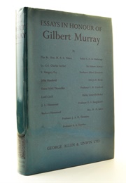 Essays in Honour of Gilbert Murray (Fisher, Archer, Fry, Et Al.)