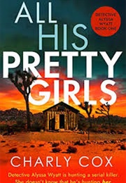 All His Pretty Girls (Charly Cox)