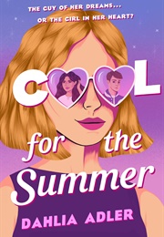 Cool for the Summer (Dahlia Adler)