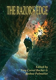 The Razor's Edge (Troy Carrol Bucher & Joshua Palmatier)