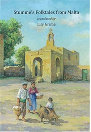 Stumme's Folktales From Malta (Hans Stumme/ Lily Grima (Tr.))