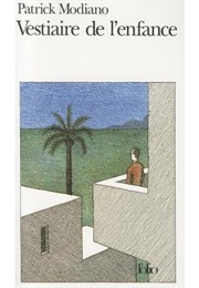 Vestiaire De L'enface (Patrick Modiano)