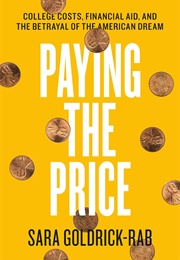 Paying the Price (Sara Goldrick-Rab)