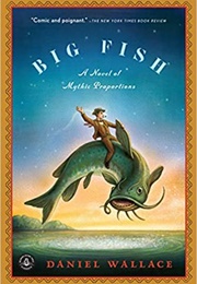 Big Fish (Daniel Wallace)