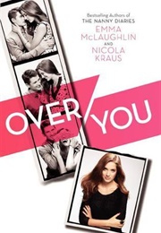 Over You (Emma McLaughlin, Nicola Kraus)