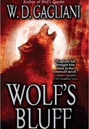Wolf's Bluff (W.D. Gagliani)