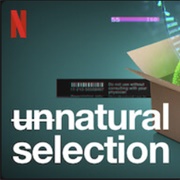 Unnatural Selection