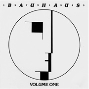 Bauhaus - 1979 - 1983, Volume One