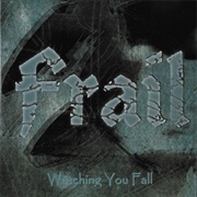 Frail - Watching You Fall