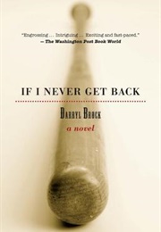 If I Never Get Back (Darryl Brock)