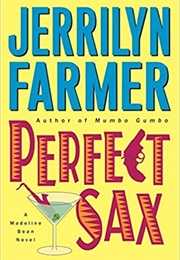 Pefect Sax (Jerrilyn Farmer)