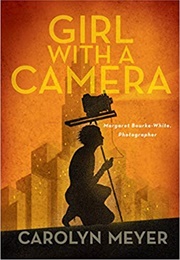 Girl With a Camera (Carolyn Meyer)