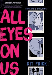 All Eyes on Us (Kit Frick)