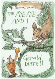 The Aye-Aye and I (Gerald Durrell)