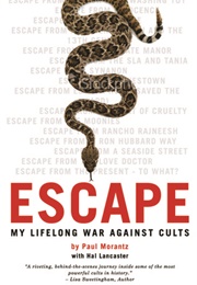 Escape: My Lifelong War Against Cults (Paul Morantz)
