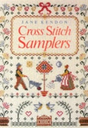 Cross Stitch Samplers (Jane Kendon)