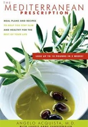 The Mediterranean Prescription (Angelo Acquista)