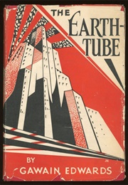 The Earth Tube (Gawain Edwards)