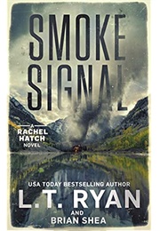 Smoke Signal (L. T. Ryan)