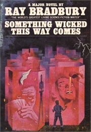 Something Wicked This Way Comes (Bradbury)