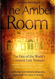 The Amber Room: The Fate of the World&#39;s Greatest Lost Treasure (Cathy Scott-Clark)
