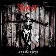 5: The Gray Chapter (Slipknot, 2014)