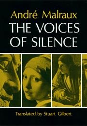 The Voices of Silence (André Malraux)