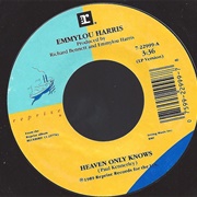 Heaven Only Knows - Emmylou Harris