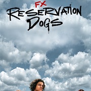 Reservation Dogs