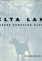 Delta Land (Maude Schuyler Clay)