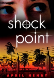 Shock Point (April Henry)