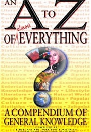 A to Z of Almost Everything (Trevor Montaque)