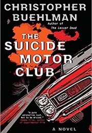 The Suicide Motor Club (Christopher Buehlman)