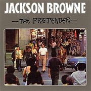 Jackson Browne - The Pretender