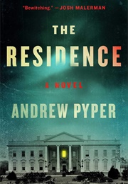 The Residence (Andrew Pyper)