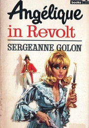 Angelique in Revolt (Sergeanne Golon)