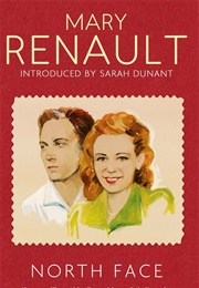 North Face (Mary Renault)
